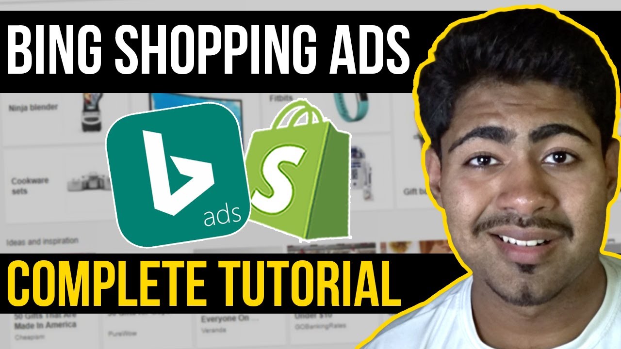 COMPLETE Bing Shopping ADs Tutorial 2022 | Shopify Guide