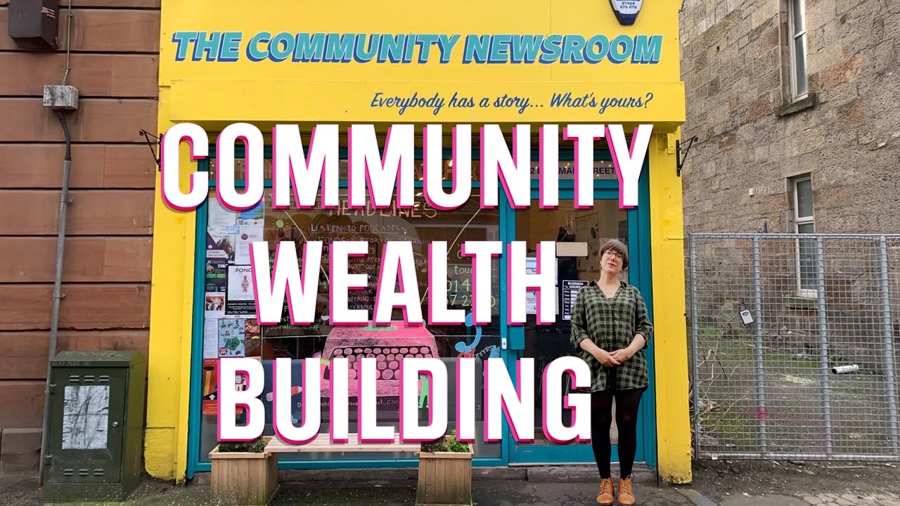 Greater Govanhill – This is Community Wealth Building