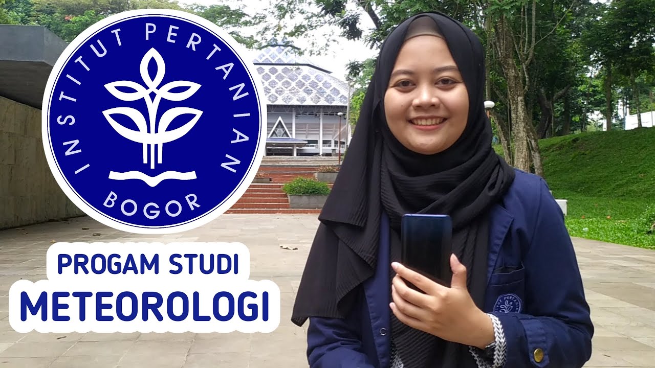Kuliah Di Jurusan Meteorologi Terapan IPB University || INFO JURUSAN KULIAH