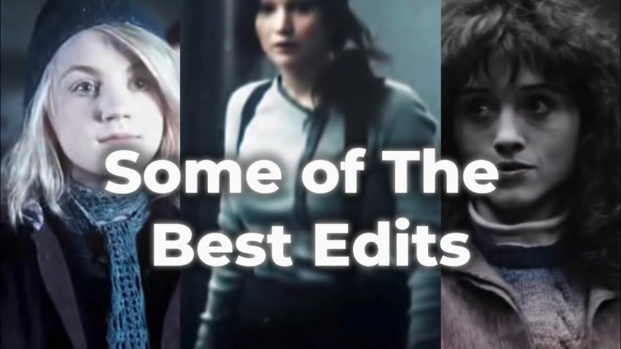 Some of My Favorite Edits 