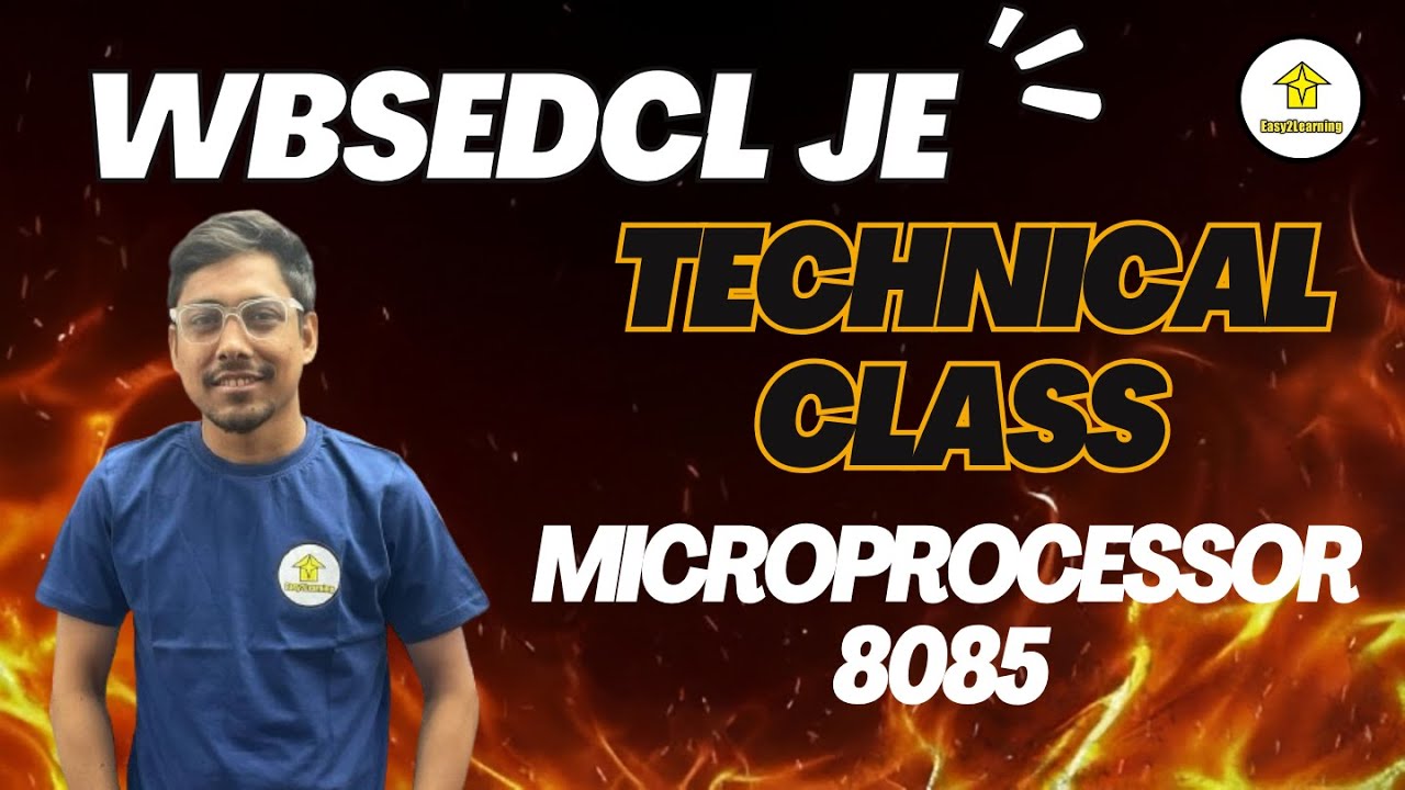 WBSEDCL JE 2025 | TECHNICAL CLASS | Microprocessor 8085 | By Easy2Learning