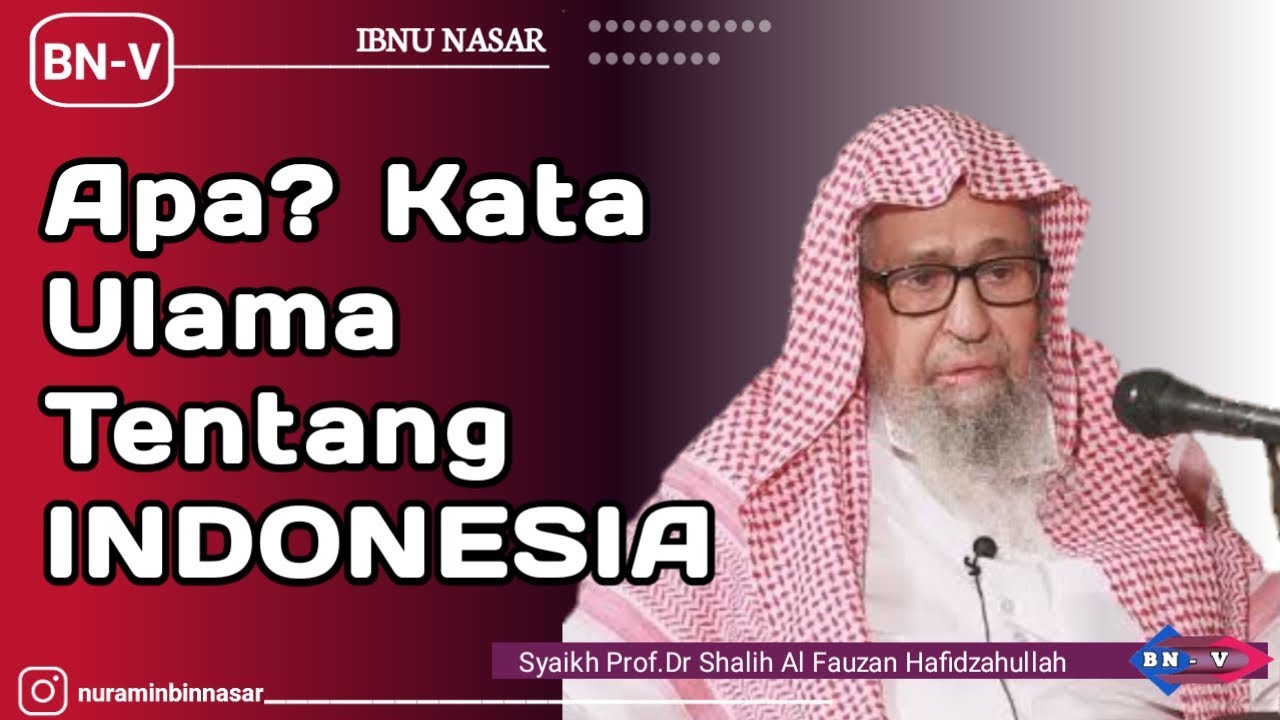Apa kata Ulama Tentang Indonesia