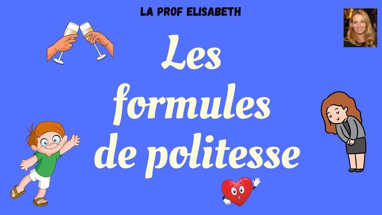 Les formules de politesse en français. Niveau A1-FLE. English subtitles available 😉French greetings