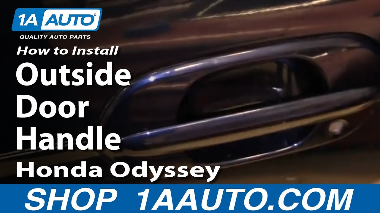Как заменить внешнюю ручку двери Honda Odyssey 99-04
