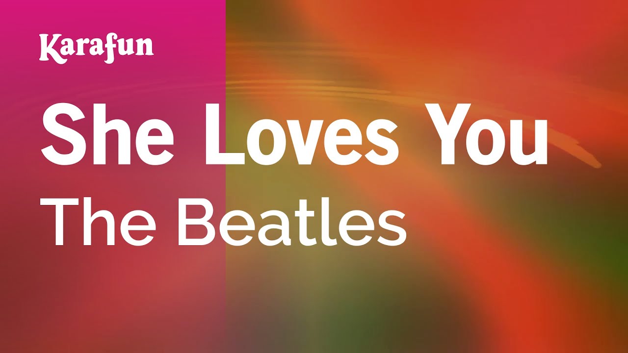She Loves You - The Beatles | Karaoke Version | KaraFun