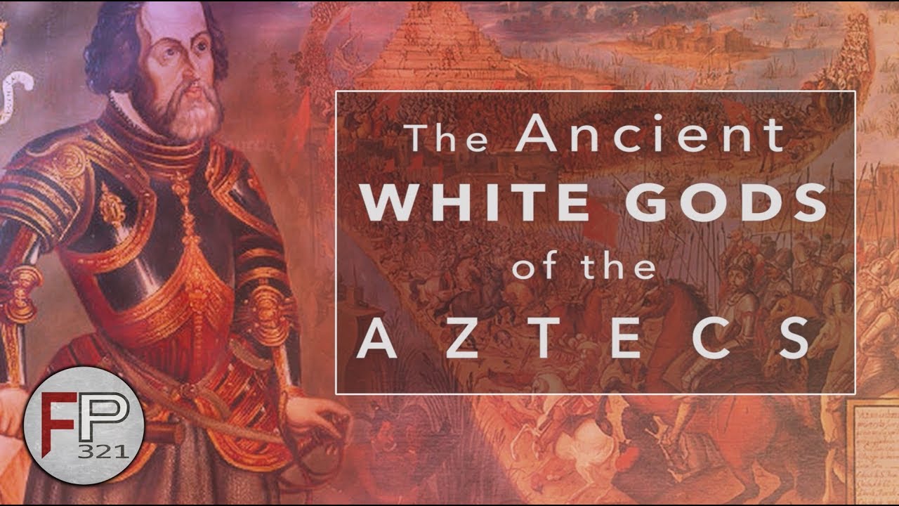 Ancient White Gods of the Aztecs - Who Were They?