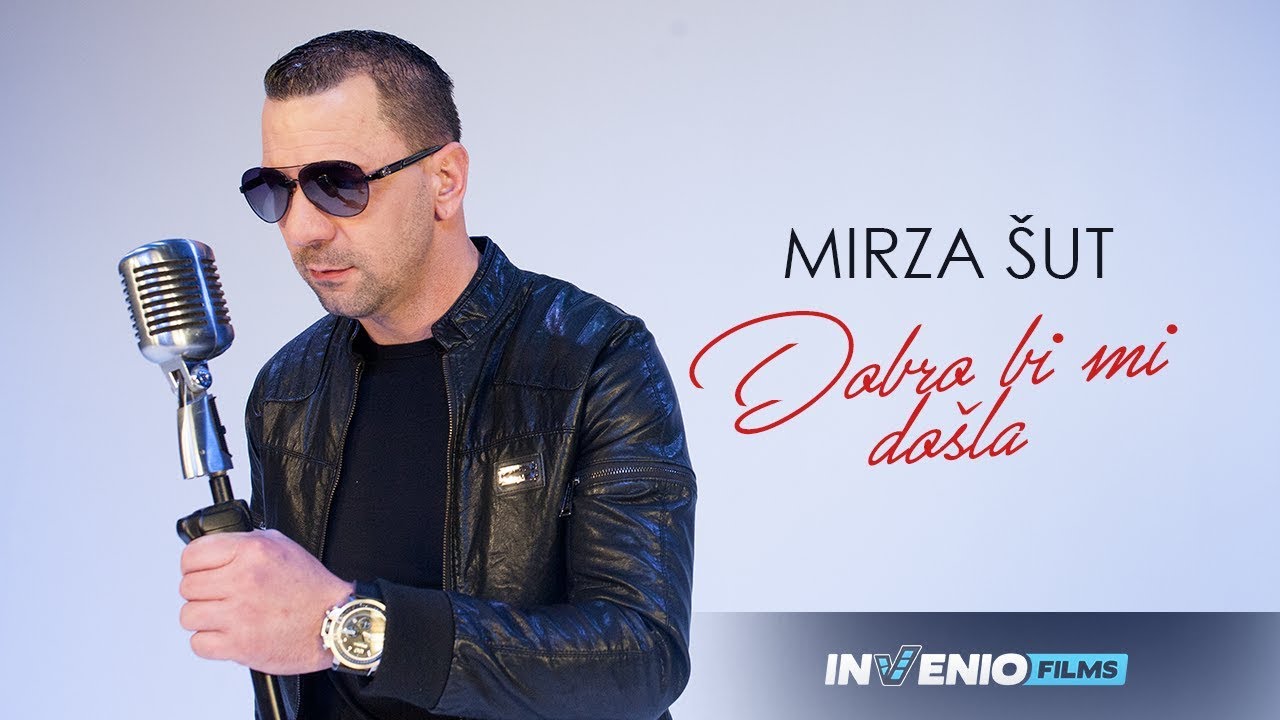 Mirza Šut - Dobro bi mi došla - (Official Video)