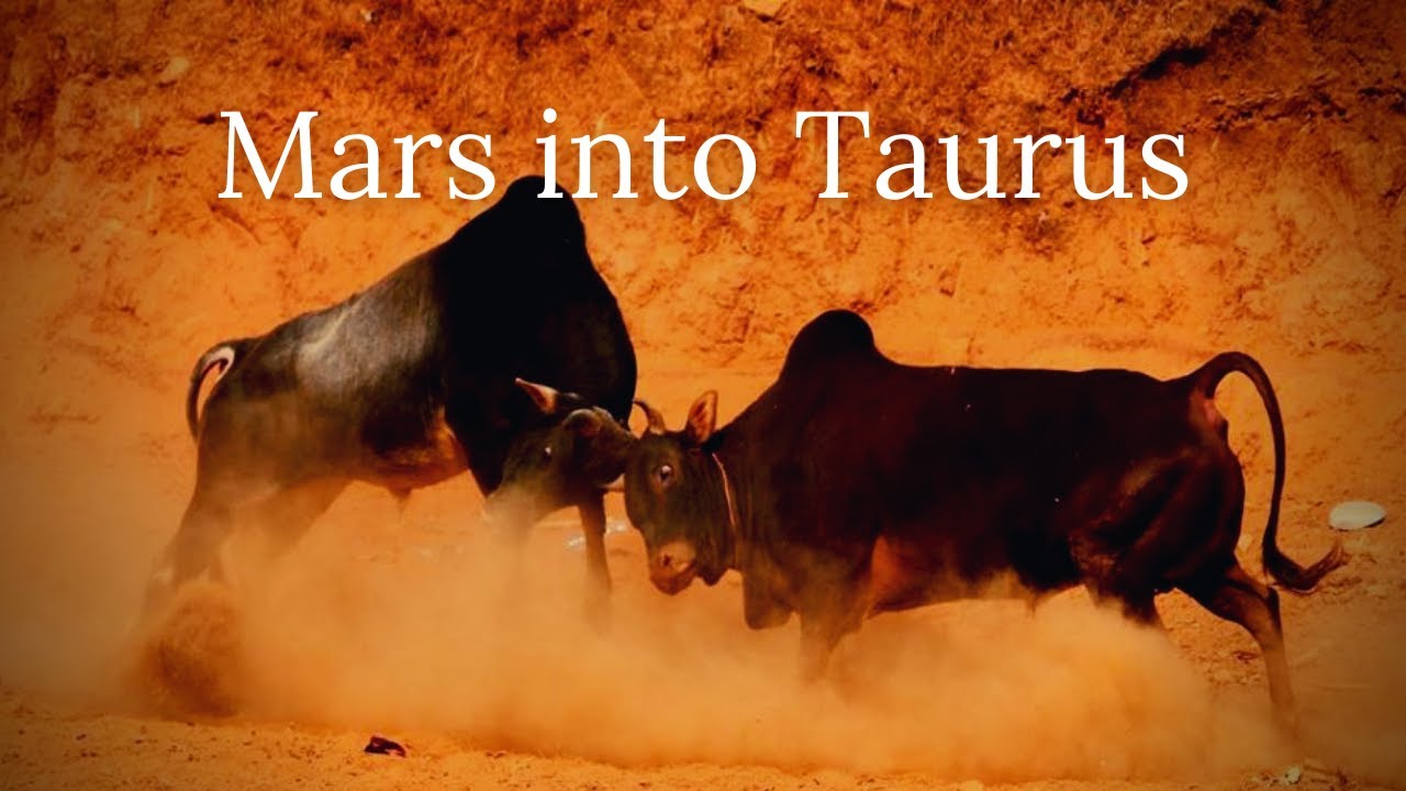 Mars into Taurus