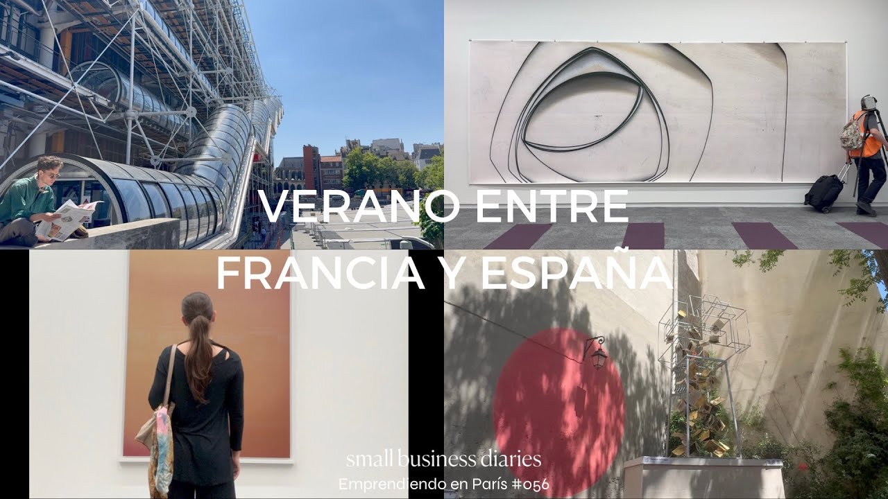Días de Julio: expo Pompidou, trabajo y vacaciones entre París y Madrid