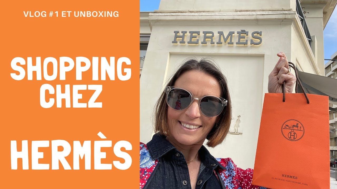VLOG #1 SHOPPING CHEZ HERMES ET UNBOXING