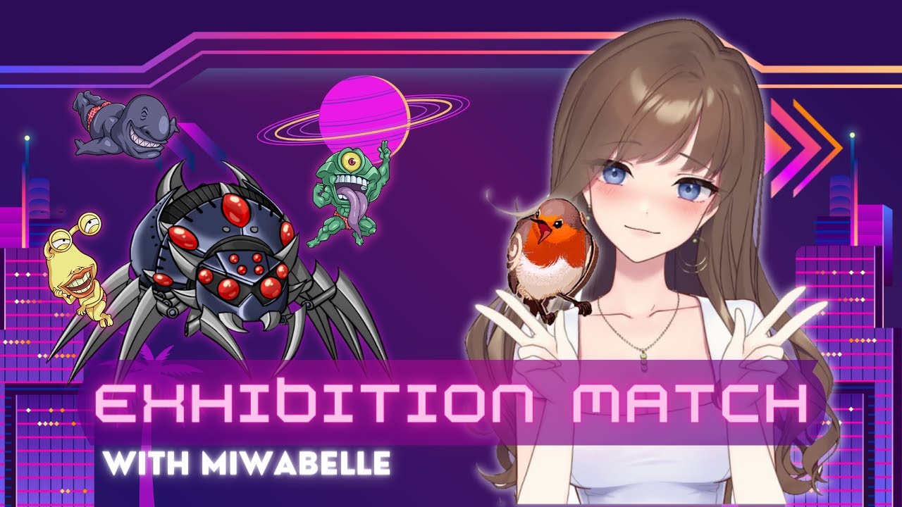 Exhibition Matches with @Miwabelle