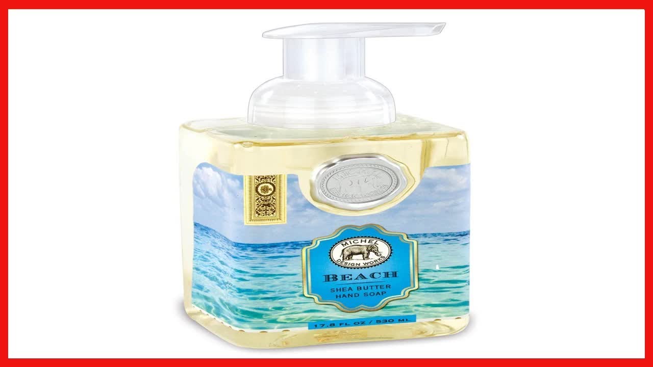 Great product -  Michel Design Works Foaming Hand Soap, Beach