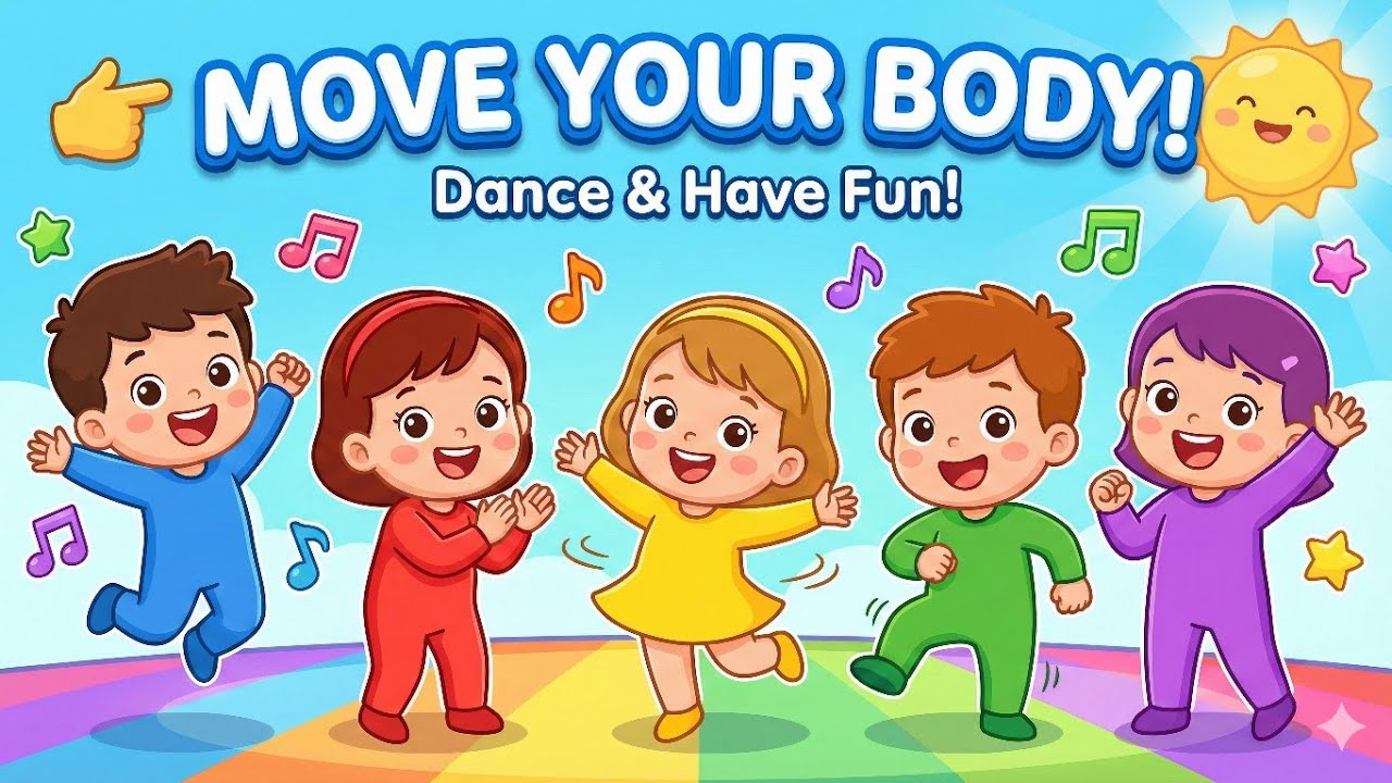 Fun Physical Activity Song for Kids | Move Your Body