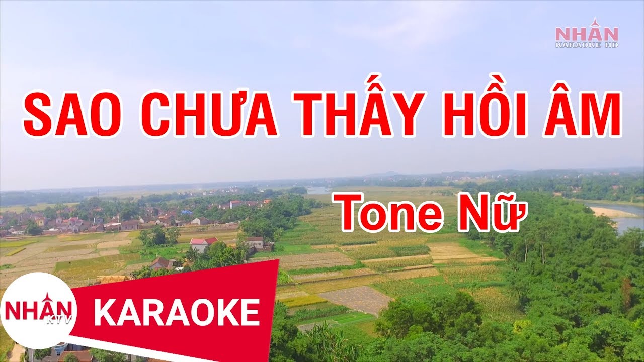 Sao Chưa Thấy Hồi Âm (Karaoke Beat) - Tone Nữ | Nhan KTV