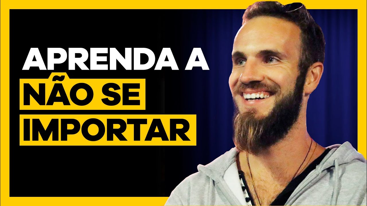 Como NÃO SE IMPORTAR COM O QUE PENSAM DE VOCÊ (com Felipe Marx)