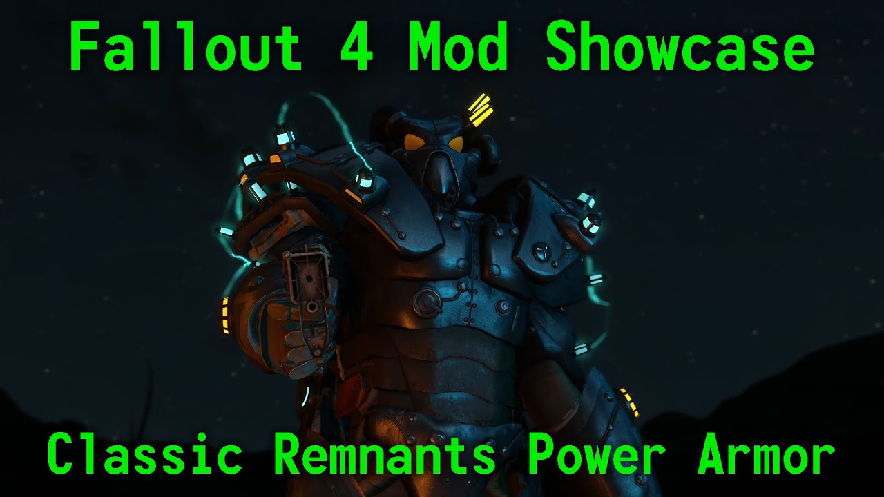 Fallout 4 Mod Showcase: Classic Remnants Power Armor