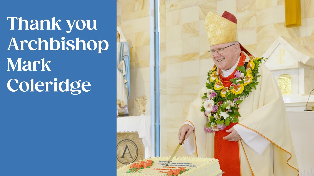 Thank you Archbishop Mark Coleridge!