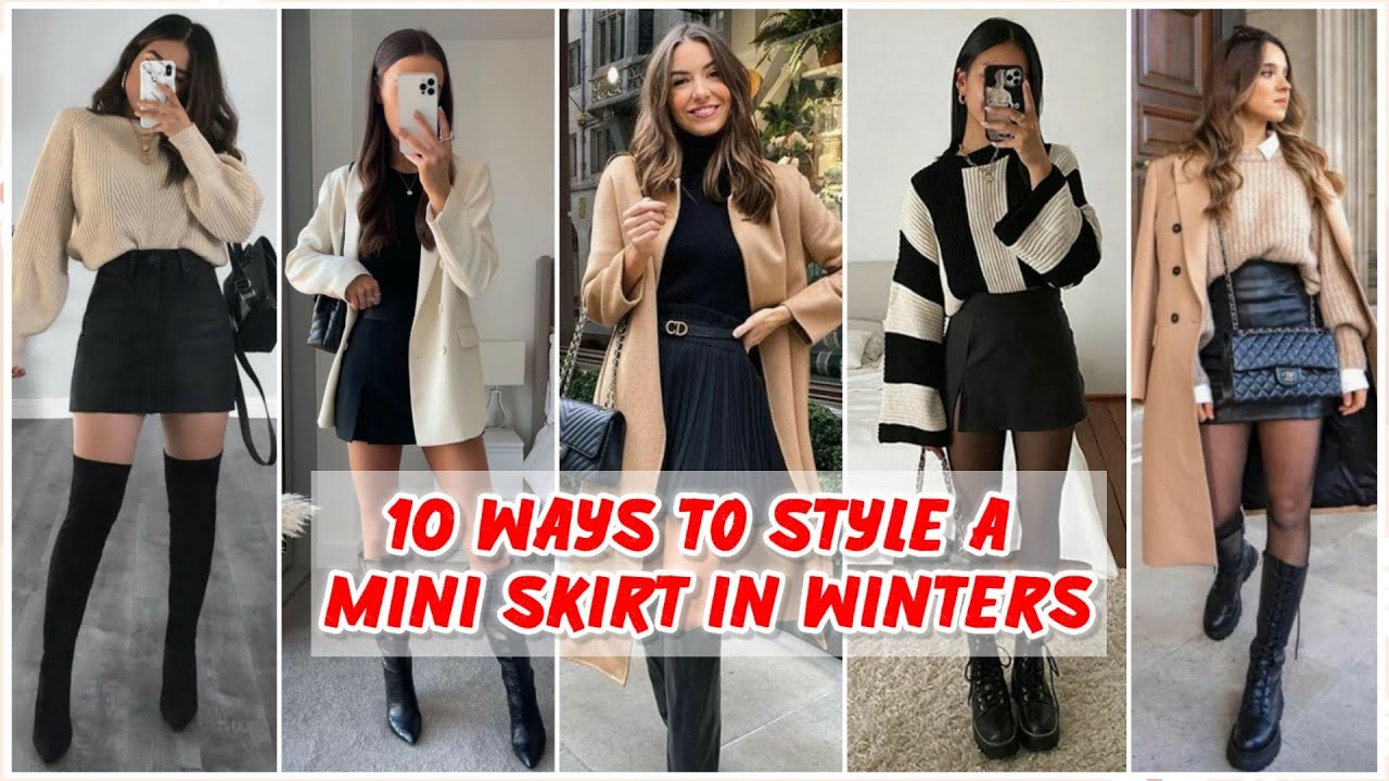 MINI SKIRT : TOP 10 MINI SKIRT OUTFITS FOR WINTER  | EVERYDAY FOR STYLING