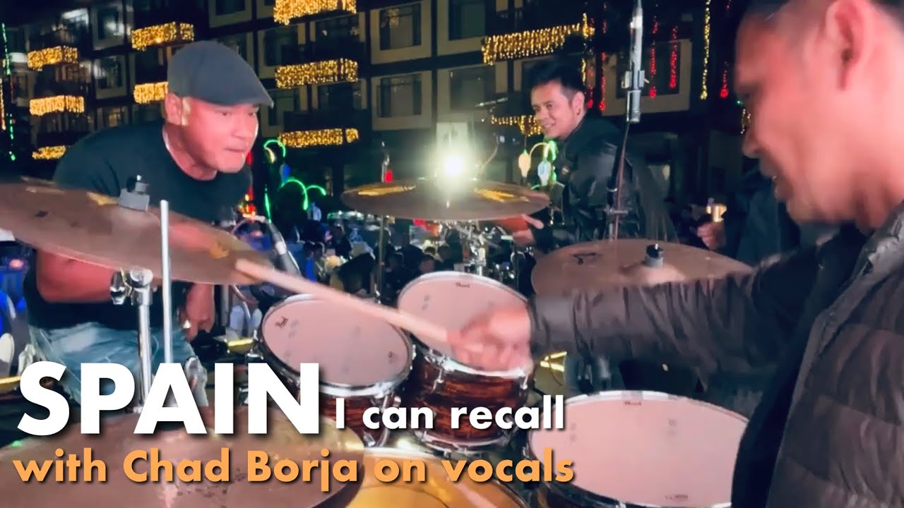 Spain (DRUM CAM) with Chad Borja on vocals