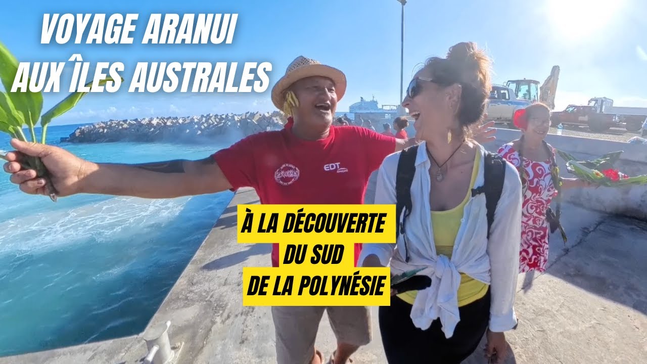 Croisière Polynésie : voyage aux Îles Australes avec l'Aranui