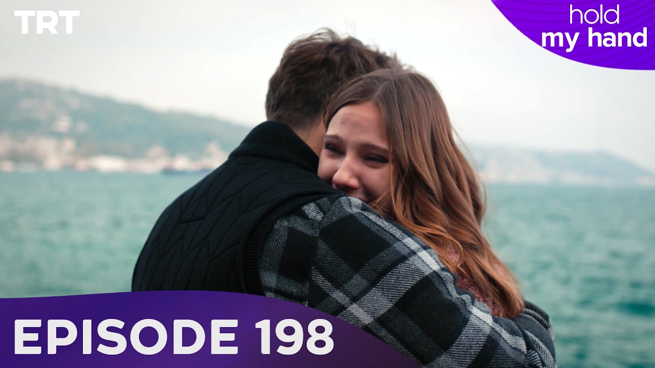Hold My Hand - Episode 198