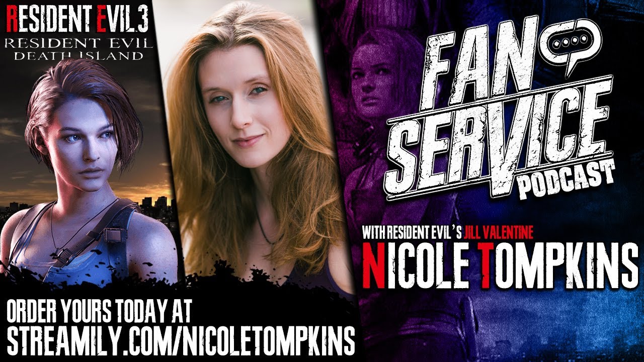 Streamily's Fan Service Podcast - Featuring Nicole Tompkins from Resident Evil: Death Island!