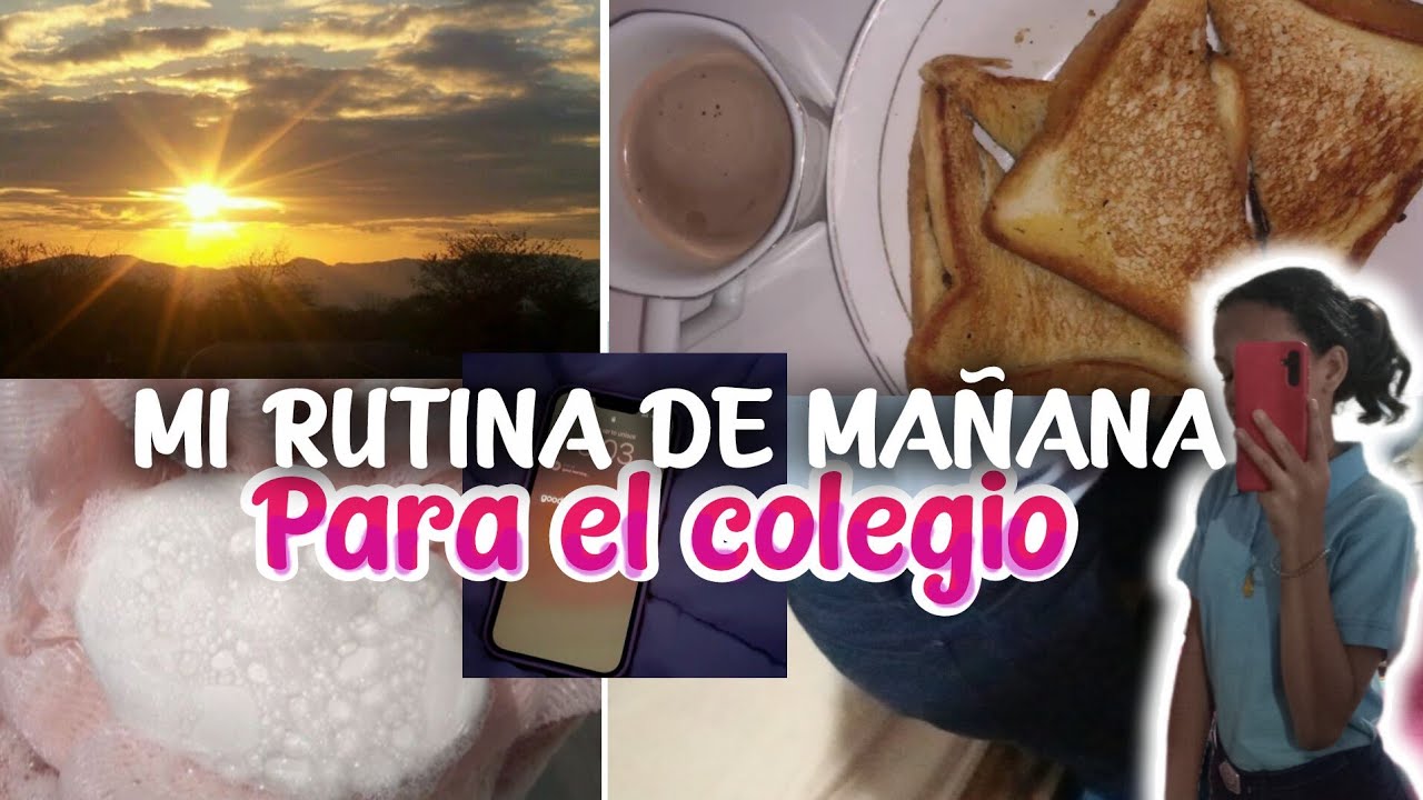 ✨️RUTINA de MAÑANA PARA la ESCUELA🙌🏻🏫💞