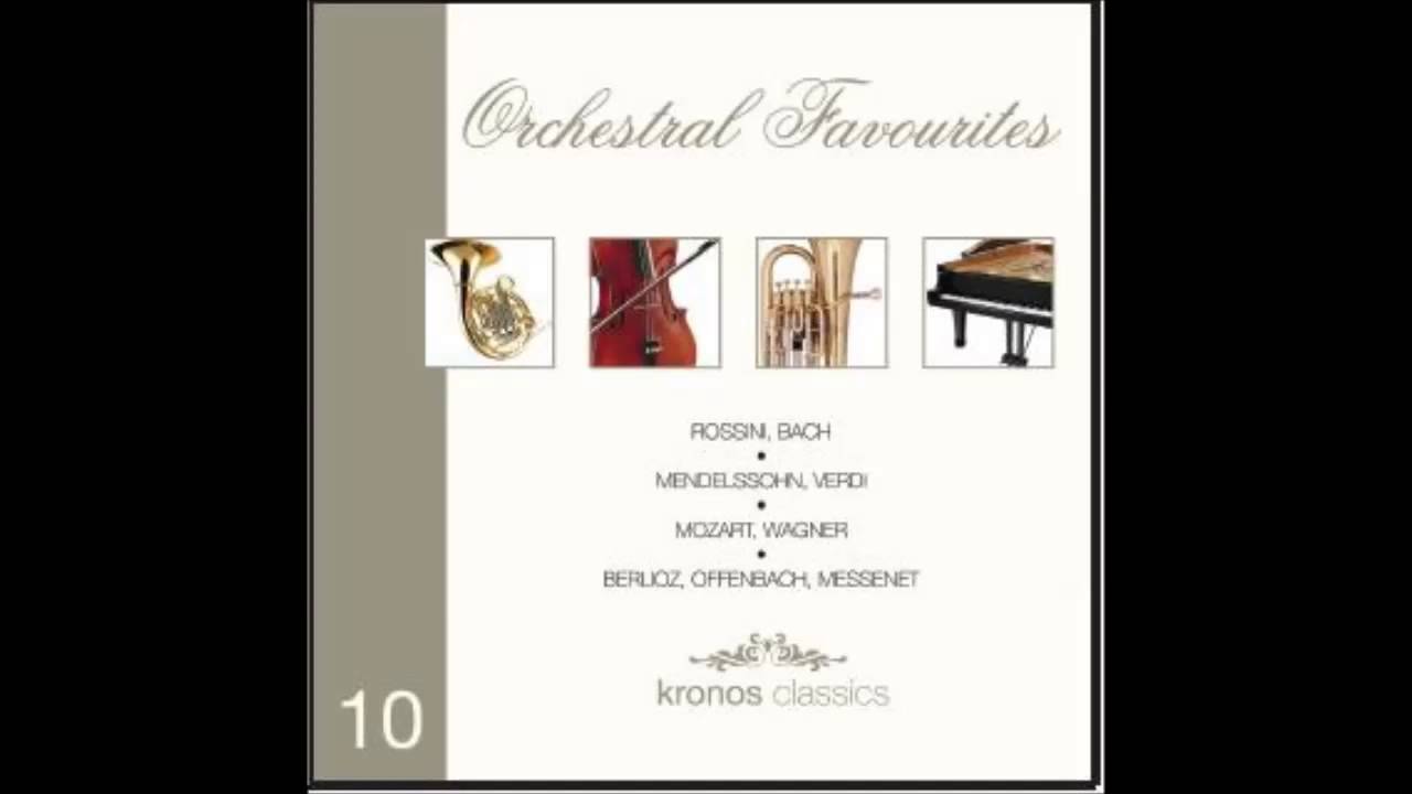 Can Can Alegria Parisina - Orchestral Favourites (Rossini, Mendelssohn, Verdi)