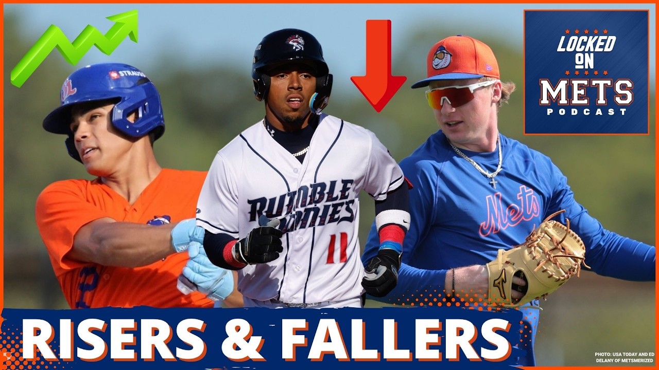 Notable RISERS and FALLERS in the Mets Farm System | Part 2: Joe DeMayo's Breakdown of His Top 30
