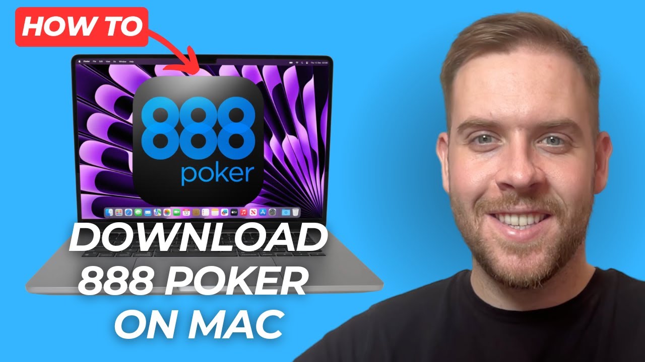 How To Download & Install 888 Poker On Mac (Step-By-Step Tutorial) - 2025