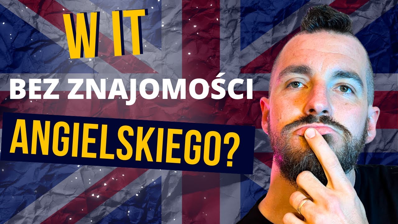 W IT bez angielskiego? Czy muszę znać angielski w IT jako programista i tester?