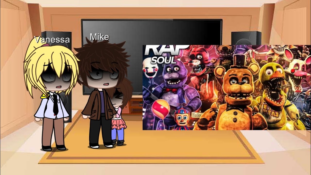 Fnaf la película reacciona al Rap de los animatrónicos (Soul Rap)