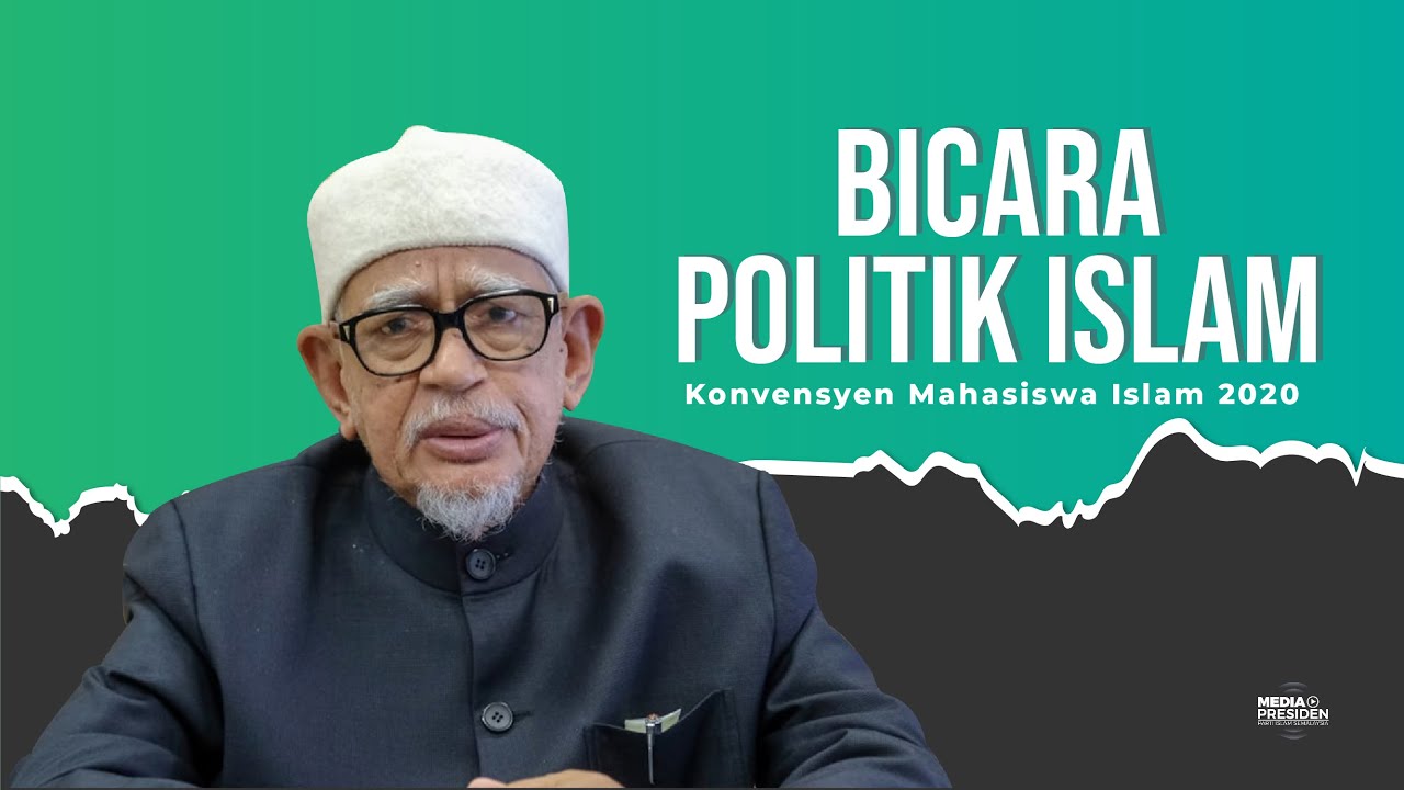 BICARA POLITIK ISLAM : Ucapan Presiden PAS Sempena Konvensyen Mahasiswa Islam