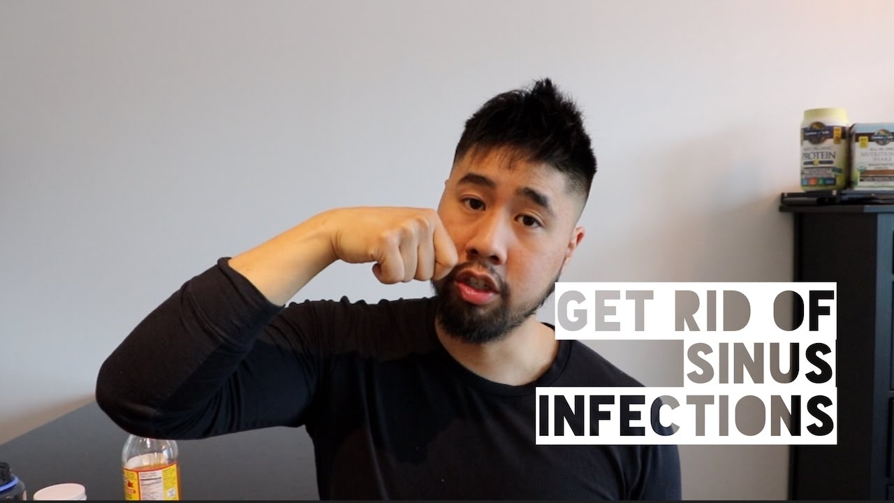 How to get over a Sinus Infection.