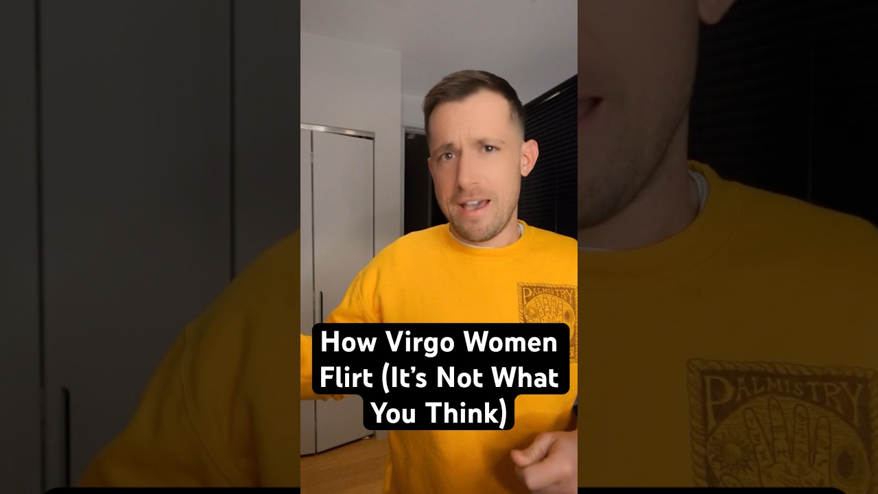 How Virgo Women Flirt (It&rsquo;s Not What You Think) #astrology #virgo