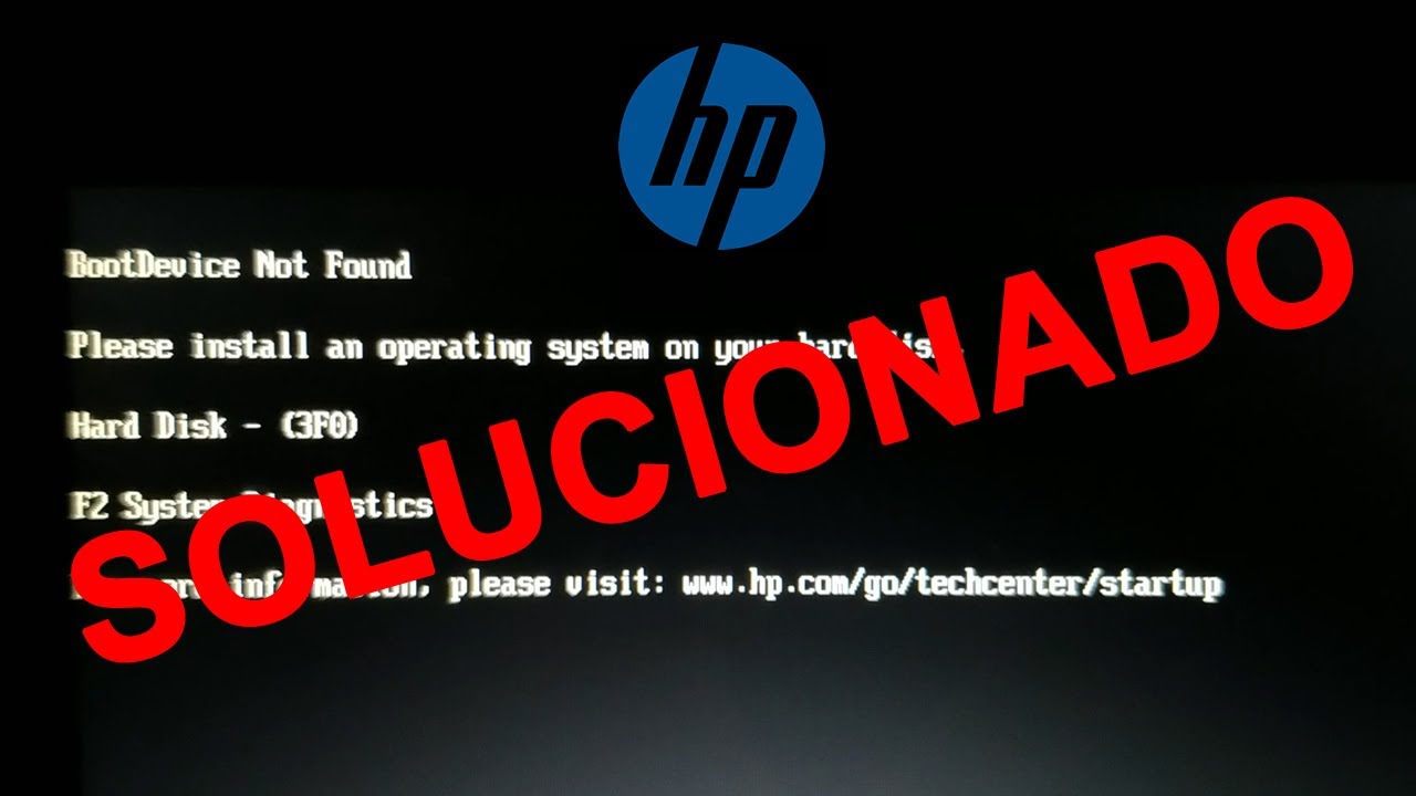 Solución HP - Boot Device Not Found - Hard Disk - (3F0) MODO LEGACY