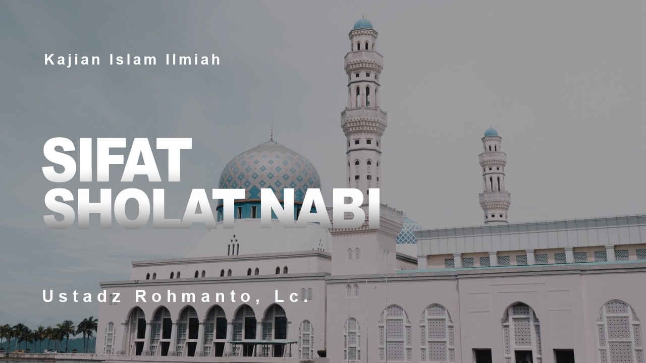 111. KEUTAMAAN-KEUTAMAAN BERSEGERA SHOLAT #06 | Ustadz Abu Yahya Rohmanto, Lc.