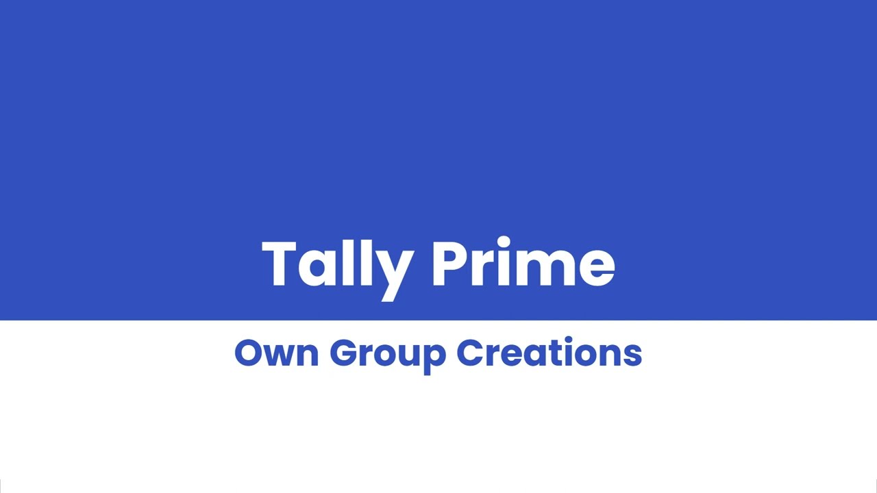 Own Group  Creation in Tally Prime - Tamil #tallytamil #tallyprime