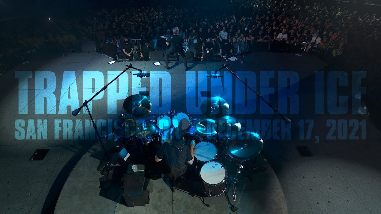 Metallica: Trapped Under Ice (San Francisco, CA - December 17, 2021) (MetOnTour Video Edit)