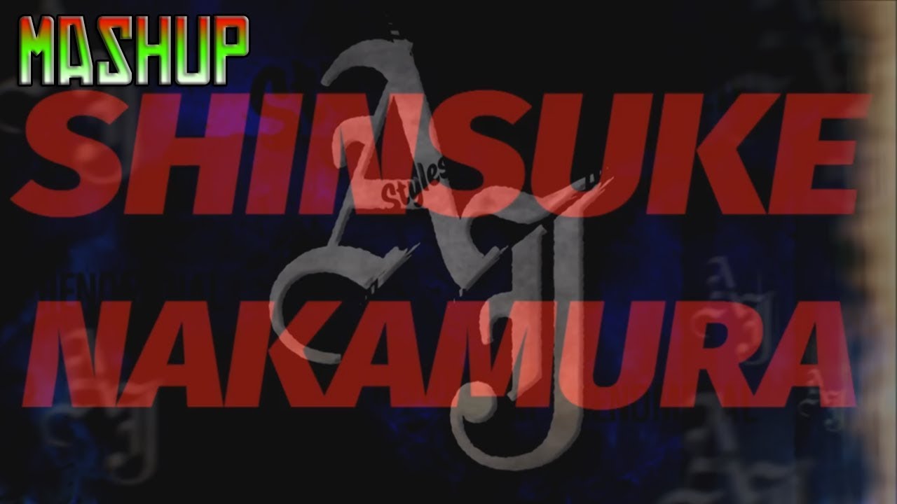 Shinsuke Nakamura & AJ Styles - Shadows of a Phenomenal Sun [Mashup] (CC)