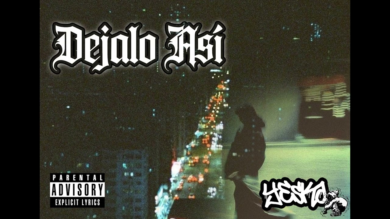 Yeska - Dejalo Así