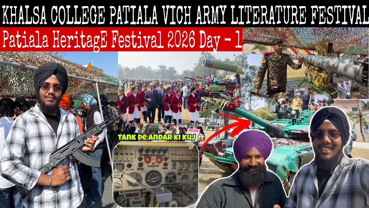 KHALSA COLLEGE PATIALA VICH ARMY LITERATURE FESTIVAL | PATIALA HERITAGE FESTIVAL 2026 
