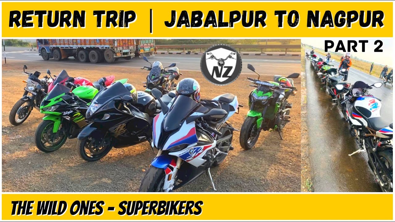 Jabalpur to Nagpur - Superbikers Group Long Ride - Part 2 |  The Wild Ones Jabalpur Tour 600 Kms