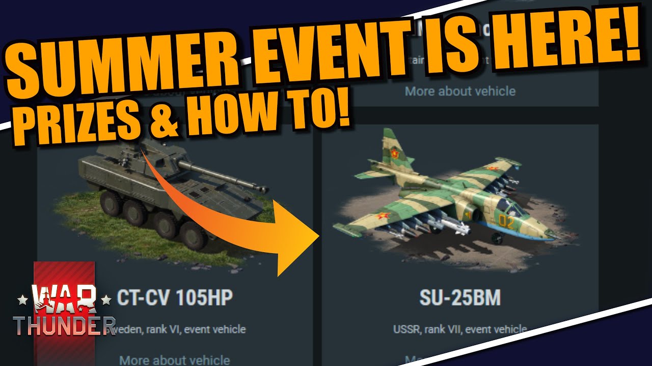 War Thunder - SUMMER EVENT IS HERE! A look in the prizes & HOW TO DO the EVENT!
