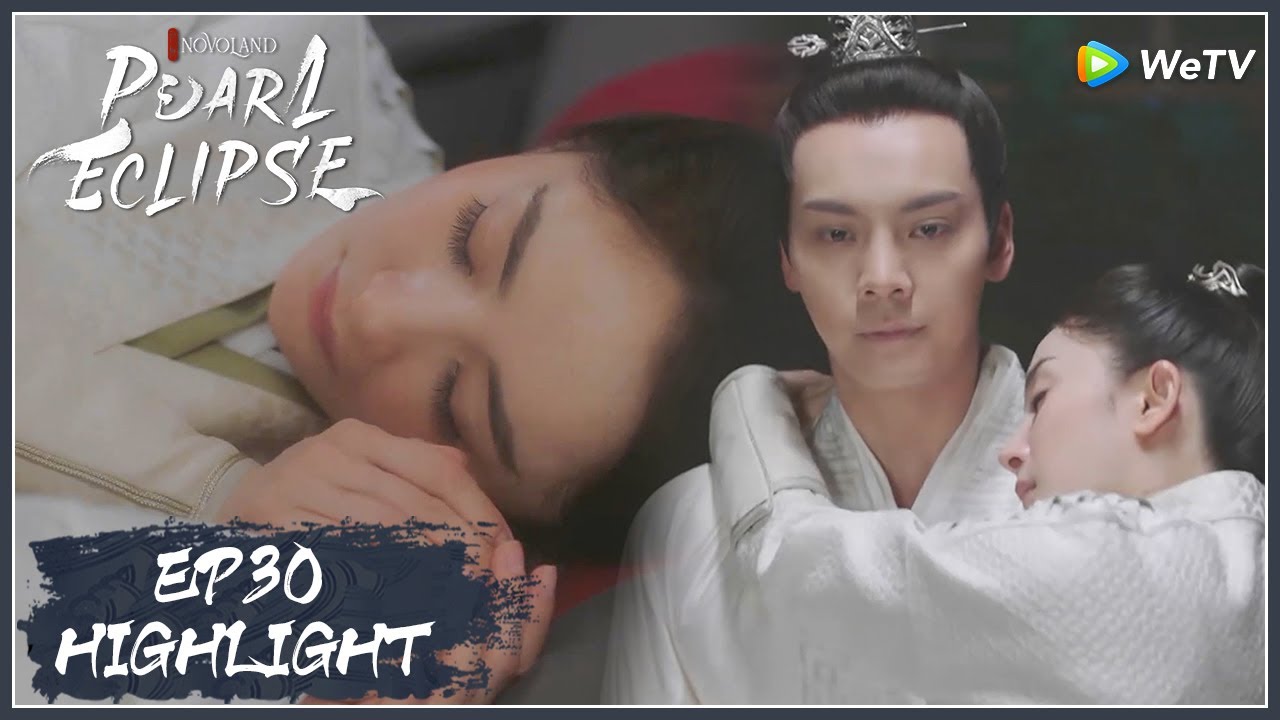 Novoland: Pearl Eclipse | Respond to her love | EP30 Highlight | 斛珠夫人 | ENG SUB | WeTV
