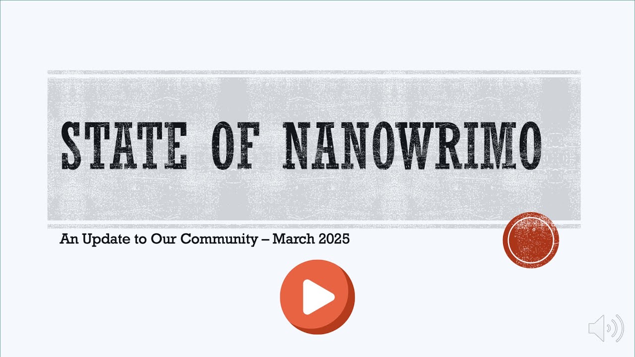 The State of NaNoWriMo - A Community Update - March 2025