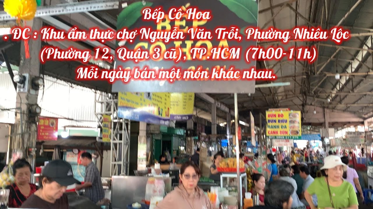 Nhật ký Sài Gòn Số 017 : Tham quan một góc chợ Nguyễn Văn Trỗi – Hủ Tíu Nam Vang Bếp Cô Hoa