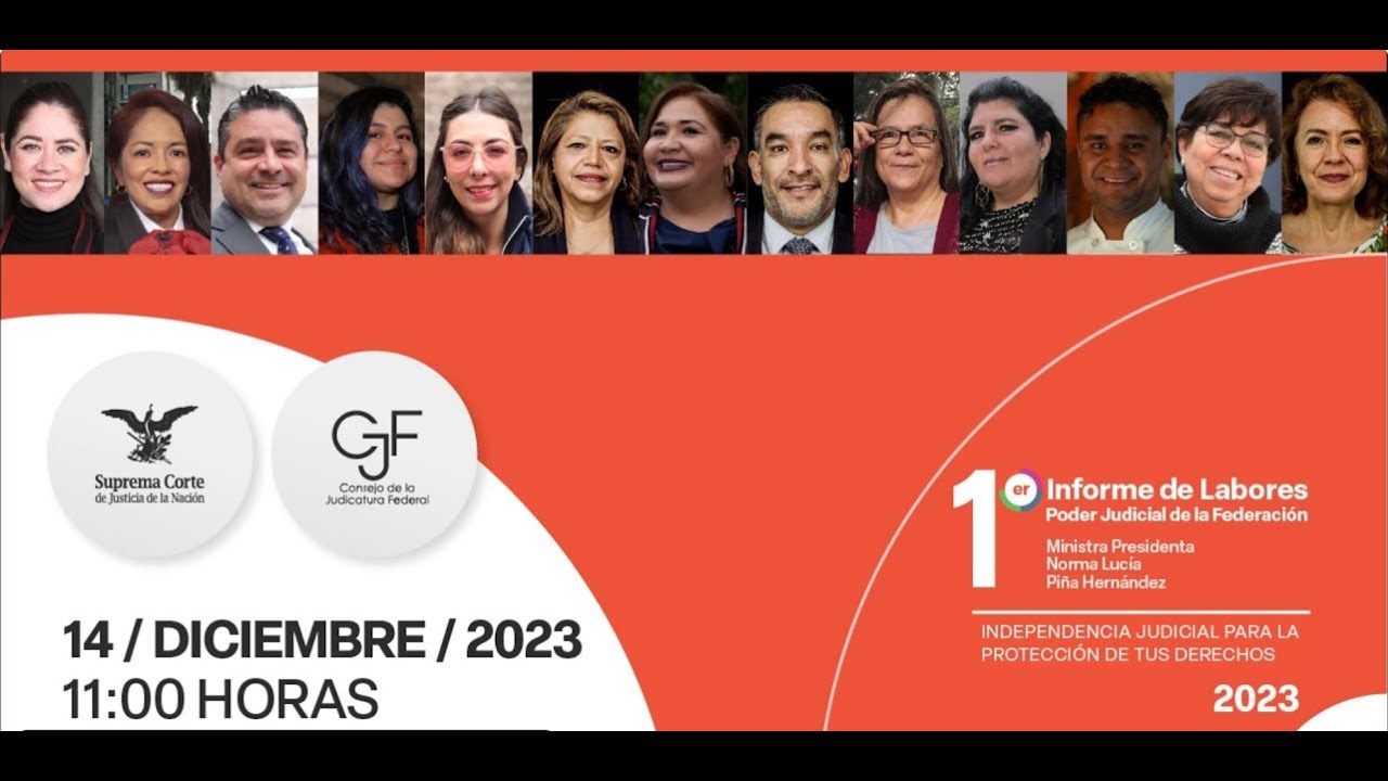 Primer Informe de Labores. Ministra Norma Lucía Piña Hernández, Presidenta SCJN y CJF