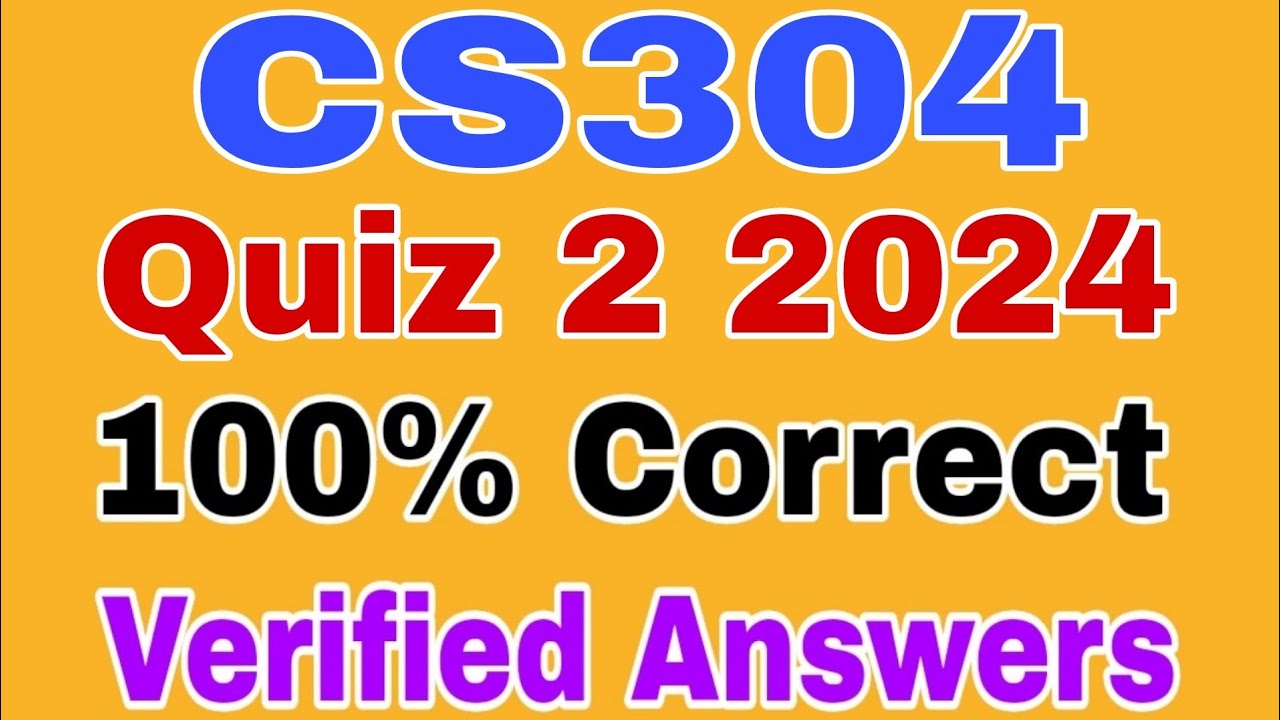 CS304 Quiz no 2 2024|Cs304 Quiz 2 Solution 2024||Cs304 Quiz 2 Spring 2024|Cs304 Quiz 2 Solution 2024