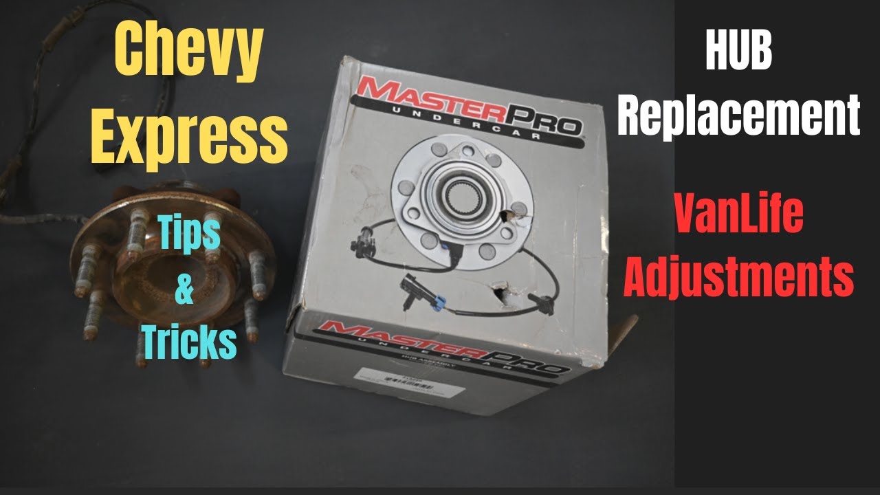Front HUB/Bearing replacement Chevy Express